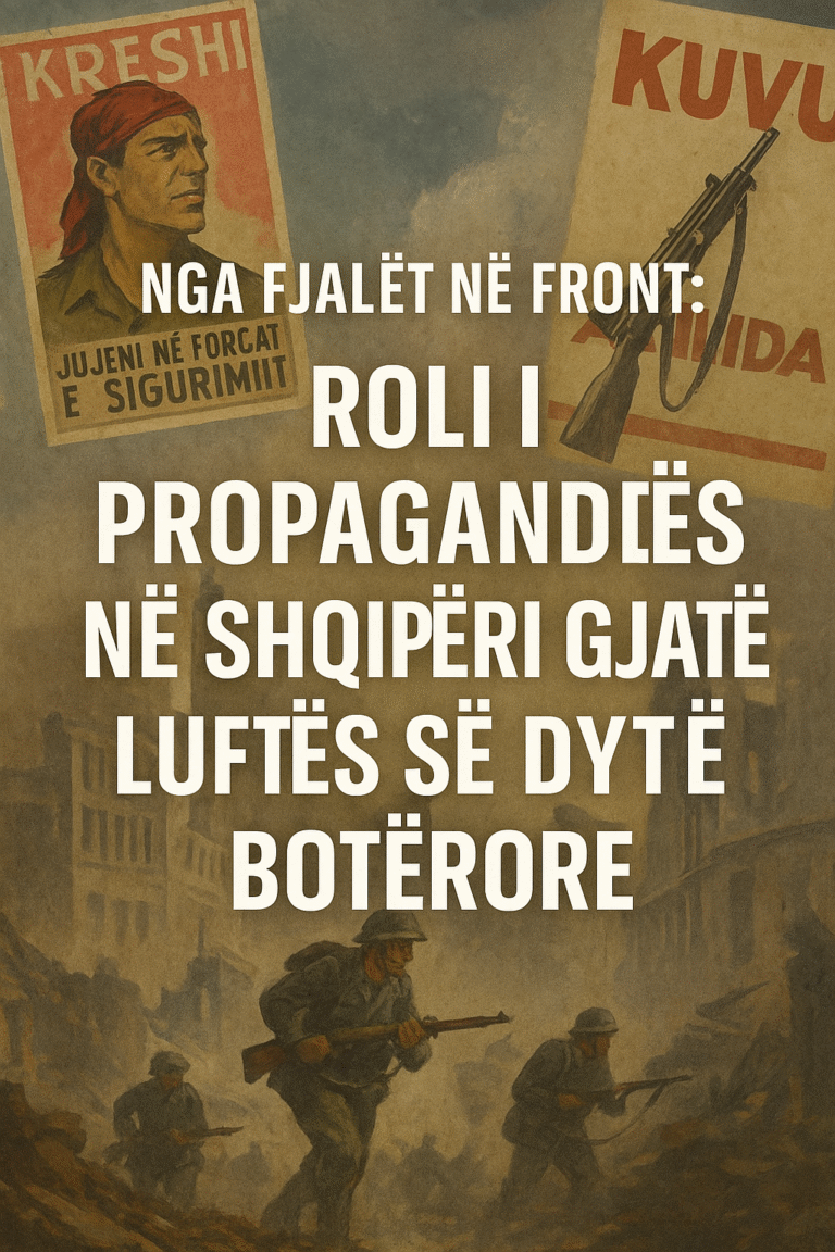 Roli i Propagandës në Shqipërë gjatë Luftës së Dytë Botërore